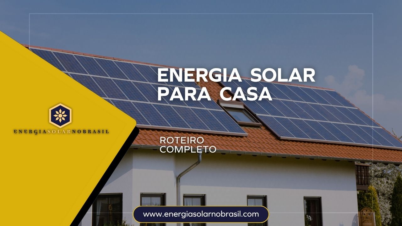Energia Solar para Casa