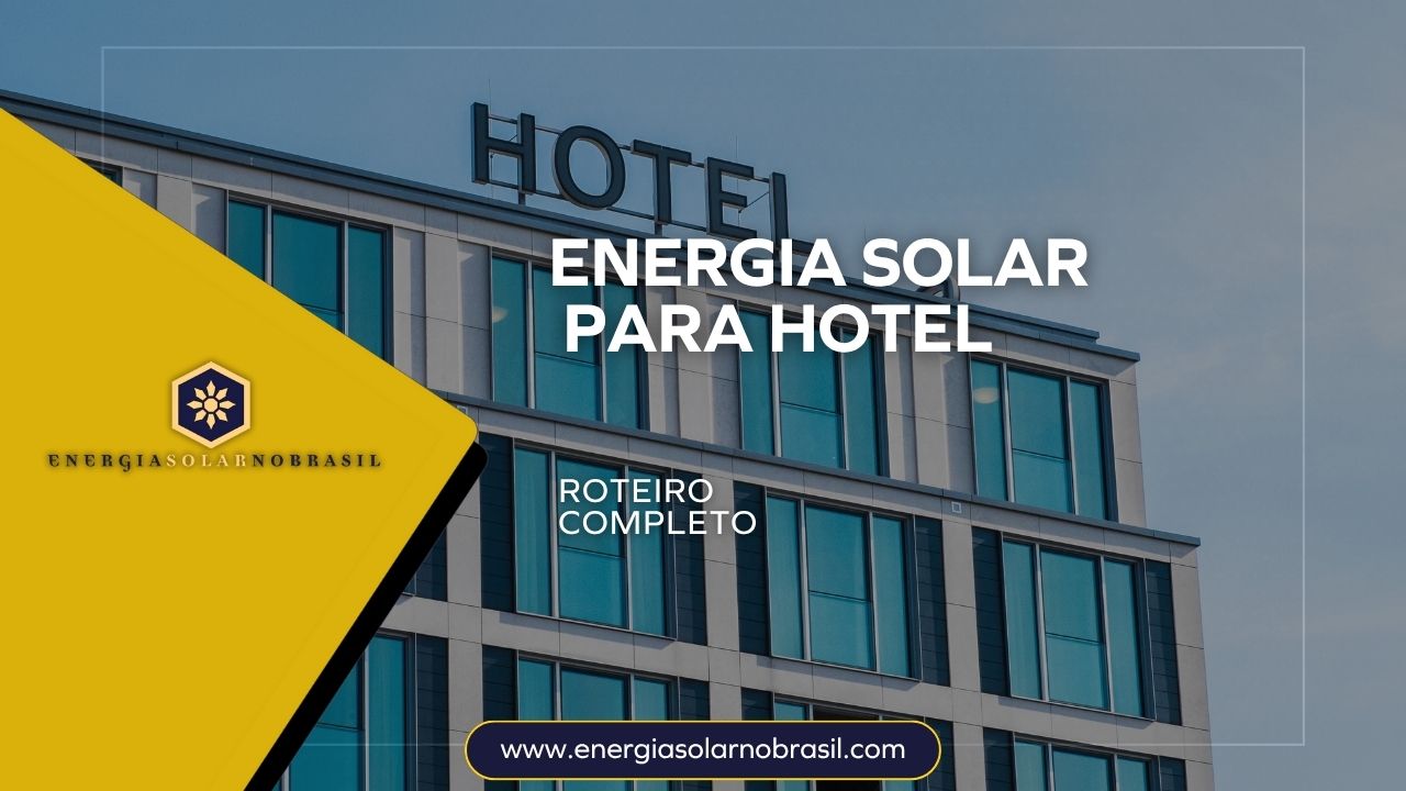 Energia Solar para Hotel