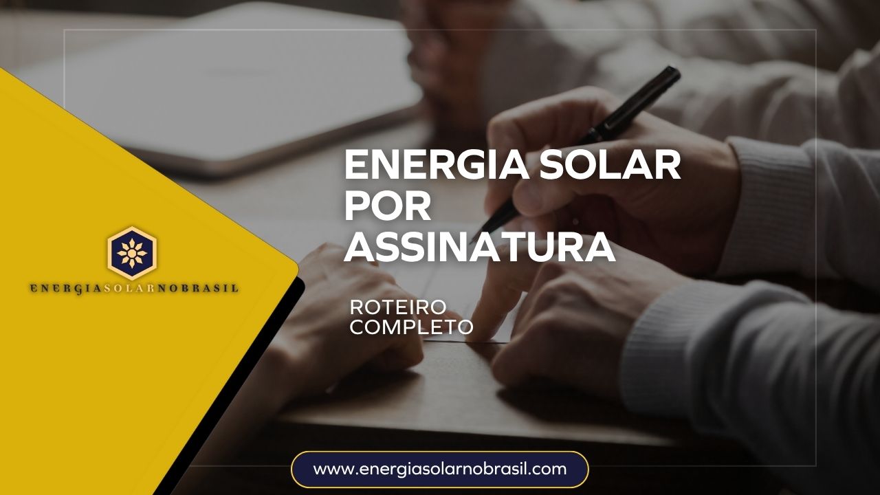 Energia Solar por Assinatura