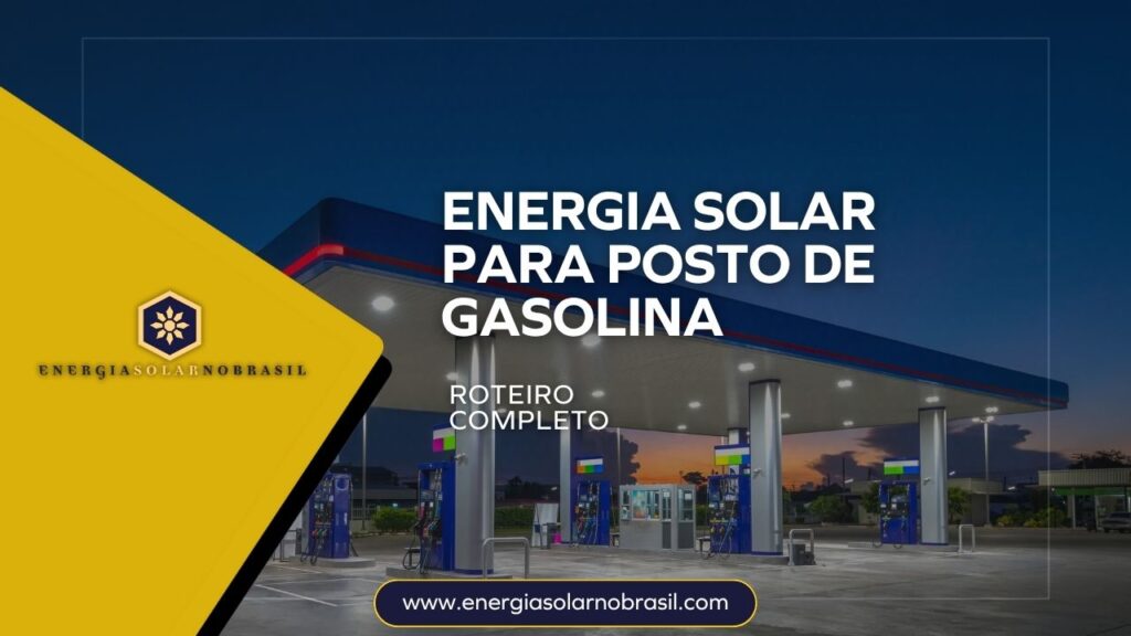 Energia Solar para Posto de Gasolina
