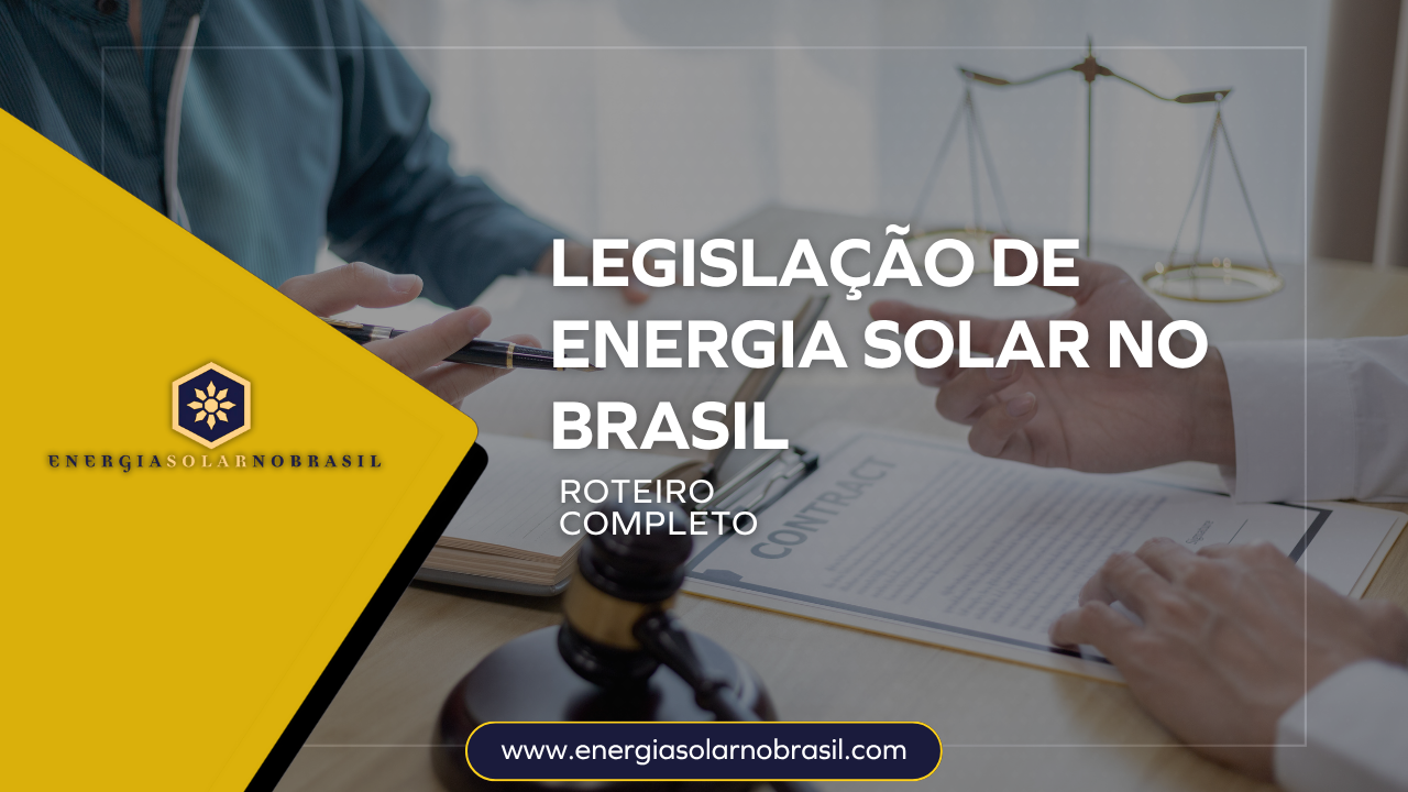 Legislação de Energia Solar no Brasil