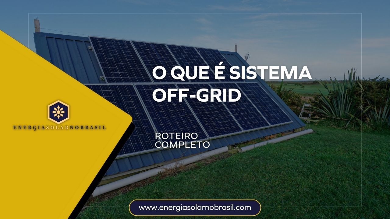 O que é Sistema Off-Grid
